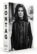 Sontag : her life and work / Benjamin Moser.