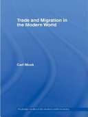 Trade and migration in the modern world /