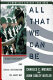 All that we can be : Black leadership and racial integration the Army way / Charles C. Moskos and John Sibley Butler.