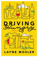 Driving hungry : a memoir /
