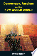 Democracy, fascism, and the new world order