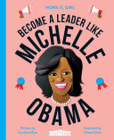 Michelle Obama become a leader like.