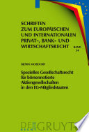 Spezielles Gesellschaftsrecht für börsennotierte Aktiengesellschaften in den EG-Mitgliedstaaten /