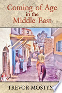 Coming of age in the Middle East /