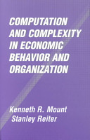 Computation and complexity in economic behavior and organization /