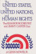 The United States, the United Nations, and human rights : the Eleanor Roosevelt and Jimmy Carter eras /