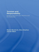 Tourism and responsibility : perspectives from Latin America and the Caribbean /