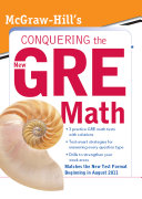 McGraw-Hill's conquering the new GRE math / Robert E. Moyer.