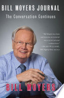 Bill Moyers journal : the conversation continues /