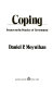 Coping: essays on the practice of government / [by] Daniel P. Moynihan.