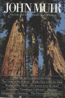 John Muir : his Life and letters and other writings /