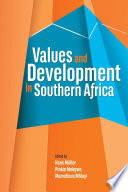 Values and Development in Southern Africa.