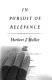 In pursuit of relevance / [by] Herbert J. Muller.