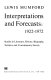 Interpretations and forecasts: 1922-1972 ; studies in literature, history, biography, technics, and contemporary society.