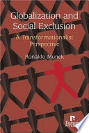 Globalization and social exclusion : a transformationalist perspective /