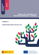 Ensenanzas iniciales : Nivel I : ambito de Desarrollo de Iniciativa Personal y Laboral : Unidad 2 : quiero participar, aun soy util /