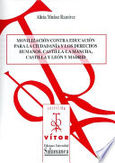 Movilizacion contra educacion para la ciudadania y los derechos humanos : Castilla-la Mancha, Castilla y Leon y Madrid /