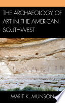 The archaeology of art in the American Southwest