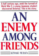 An enemy among friends /