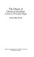 The dream of Christian socialism : an essay on its European origins / Bernard Murchland.