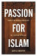 Passion for Islam : shaping the modern Middle East : the Egyptian experience /