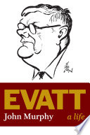 Evatt : a life /