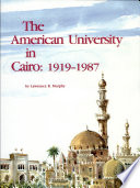 The American University in Cairo, 1919-1987 /