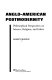 Anglo-American postmodernity : philosophical perspectives on science, religion, and ethics /