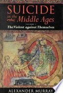 Suicide in the Middle Ages /