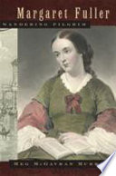 Margaret Fuller, wandering pilgrim /