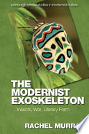 The modernist exoskeleton / Rachel Murray.