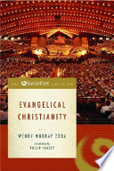 The Beliefnet guide to evangelical Christianity /
