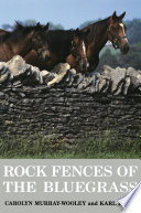 Rock fences of the bluegrass /