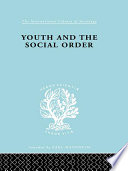 Youth and the social order /