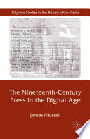 The Nineteenth-Century Press in the Digital Age /