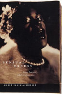 Sensual excess : queer femininity and brown jouissance /