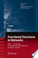 Functional structures in networks : AMLn - a language for model driven development of telecom systems /