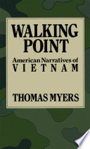 Walking point : American narratives of Vietnam /