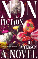 Nonfiction : a novel / Julie Myerson.
