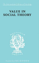 Value in social theory : a selection of essays on methodology /