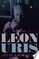 Leon Uris : life of a best seller /