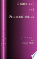 Democracy and democratization : post-communist Europe in comparative perspective /