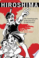 Hiroshima : the autobiography of Barefoot Gen /