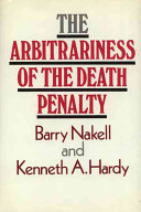 The arbitrariness of the death penalty /