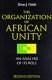 The Organization of African Unity : an analysis of its role /