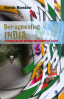 Defragmenting India : riding a bullet through the gathering storm /