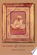 My family and other saints / Kirin Narayan.