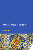 Writing Muslim identity