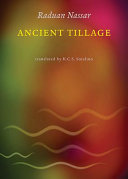 Ancient tillage / by Raduan Nassar ; translated from the Portuguese by K. C. S. Sotelino.