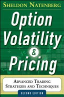 Option volatility and pricing : advanced trading strategies and techniques /